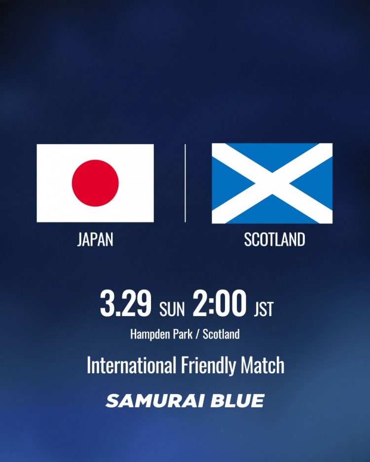 云开体育-日本队官宣3月份将与苏格兰队热身,去年已经敲定热身英格兰队